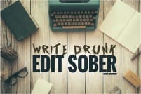 Write Drunk, Edit Sober — Ernest Hemmingway poster