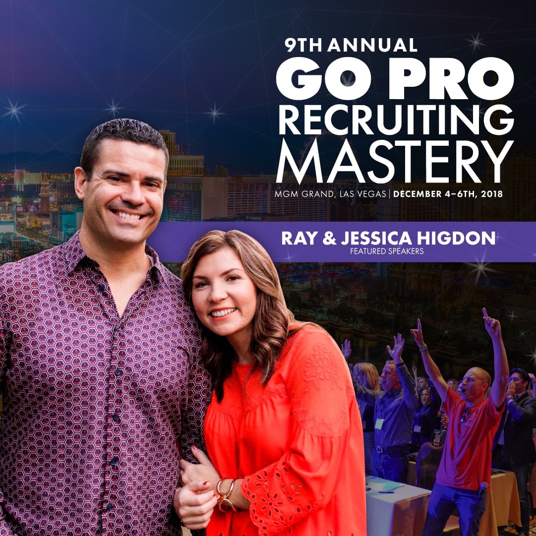 Go Pro Recruiting Mastery 2018 — Ray Higdon